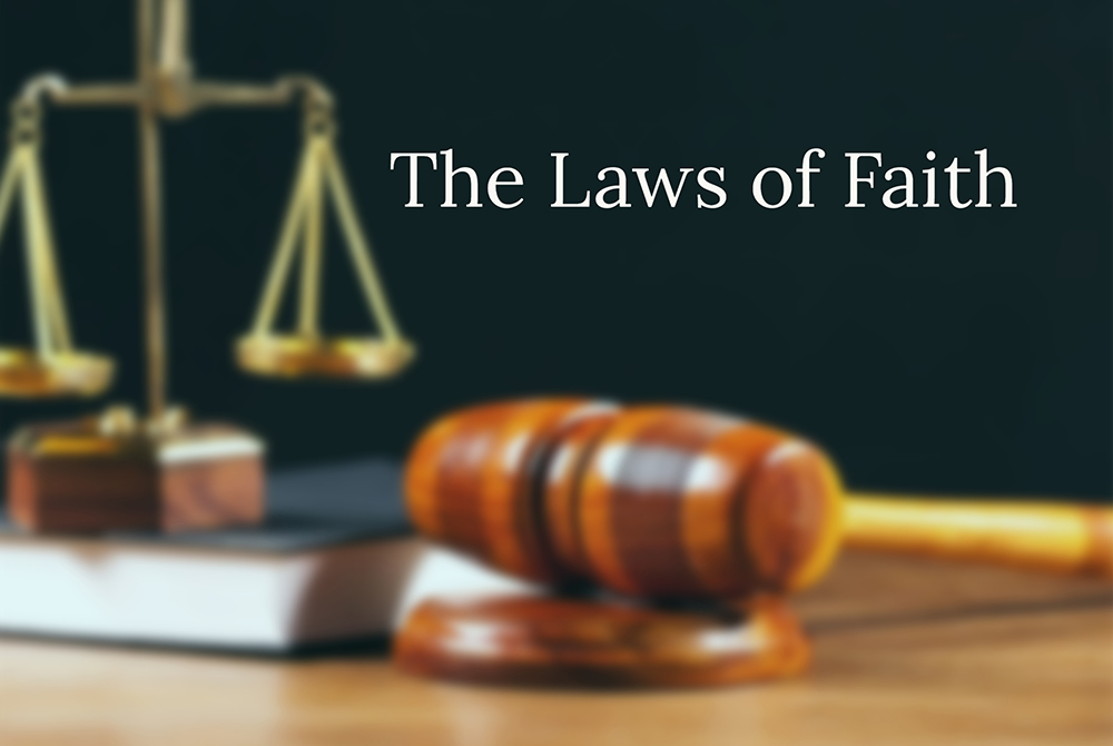 THE LAWS OF FAITH